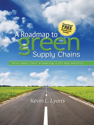cover image of A Roadmap to Green Supply Chains